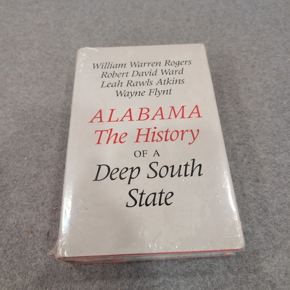 Alabama The History of a Deep South State Rogers Ward Atkins Flynt Hardcover NEW - Picture 3 of 4